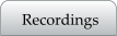Recordings