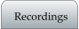 Recordings